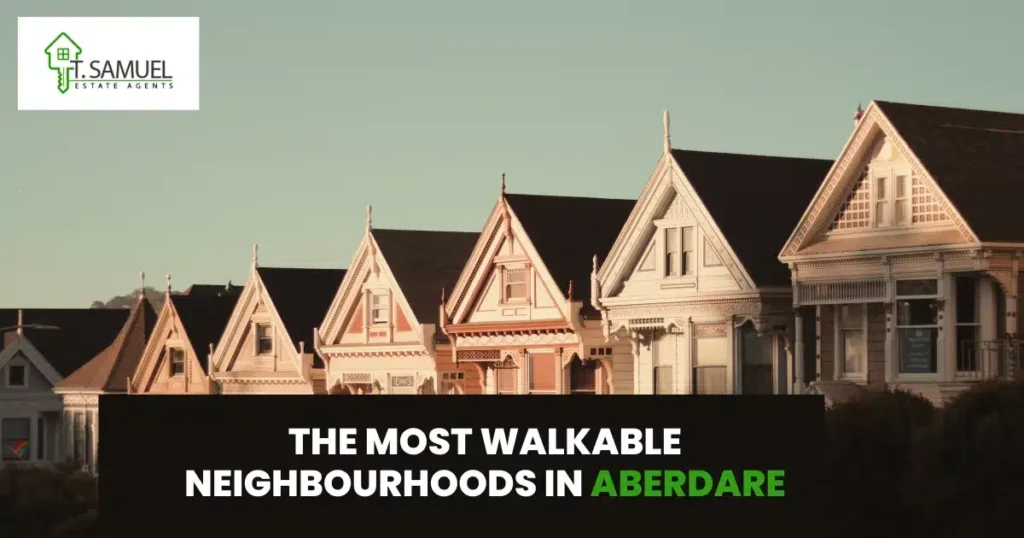 The Most Walkable Neighbourhoods in Aberdare