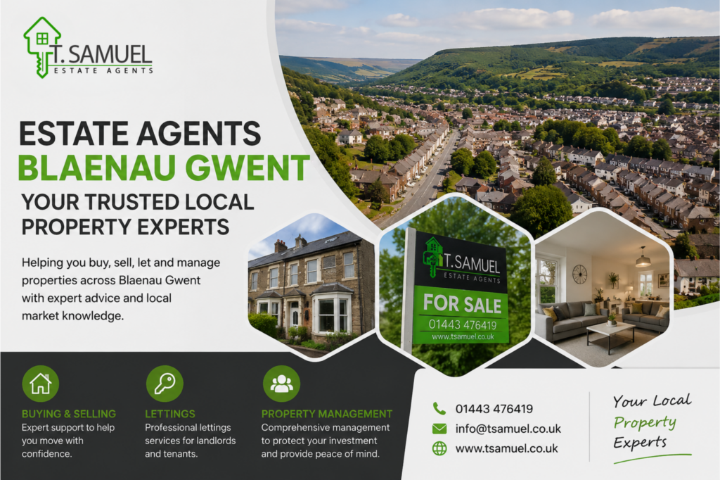 Estate agents advertisement for T. Samuel Estate Agents in Blaenau Gwent, featuring property images, contact details, and service highlights.